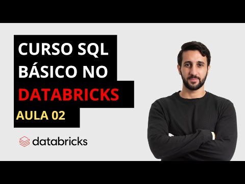 Curso SQL Básico no Databricks 2026 - Aprendendo a Filtrar com WHERE (Aula 02)