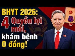 BHYT 2026: 4 Quyền lợi mới, khám bệnh 0 đồng!