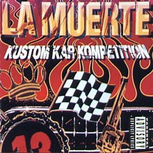 La Muerte - Kustom Kar Kompetition