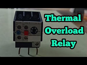 How to check Thermal overload relay, Bimetallic relay, Overcurrent relay