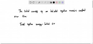 SOLVED:What form does the energy balance take for an isolated system? Interpret the expression you obtain.