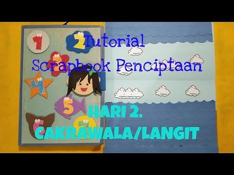 Tutorial Scrapbook Penciptaan: HARI 2. CAKRAWALA/LANGIT