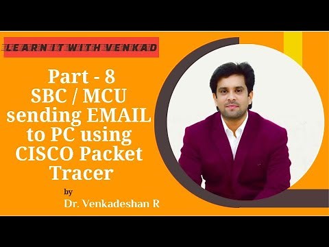 CISCO IoT Part - 8 SBC & MCU sending EMAIL to End devices using CISCO Packet Tracer