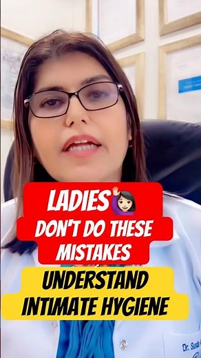 Vaginal Hygiene Tips Every Woman Should Know in 1 Minute #drsunitaarora #intimatehygiene