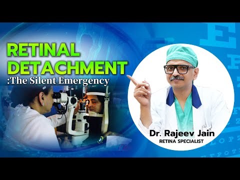 Vision disappearing slowly? It could be Retinal Detachment | Dr. Rajeev Jain