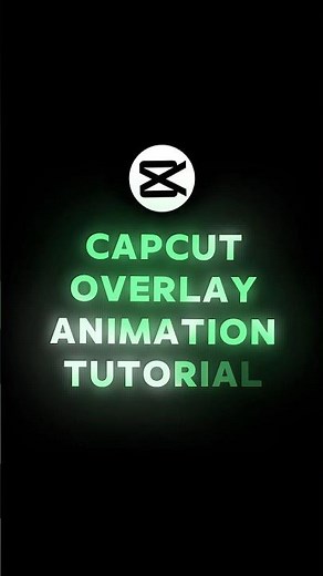 CAPCUT | Overlay Animation Tutorial🔥