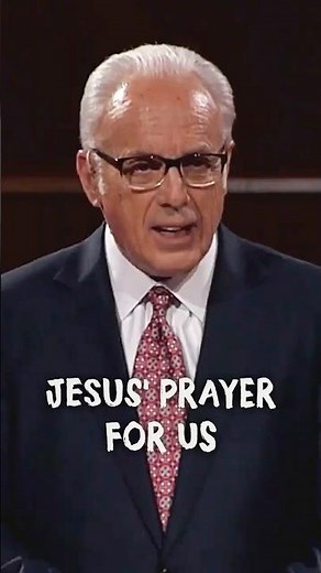 Jesus' Prayer for Us