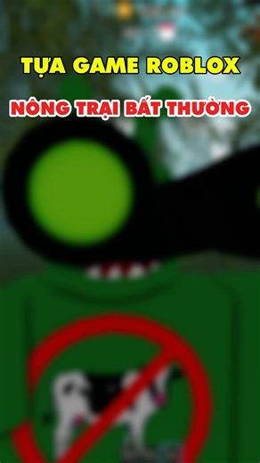 Game Nông Trại Này Có Điều Gì Đó Sai Trái #roblox #shorts