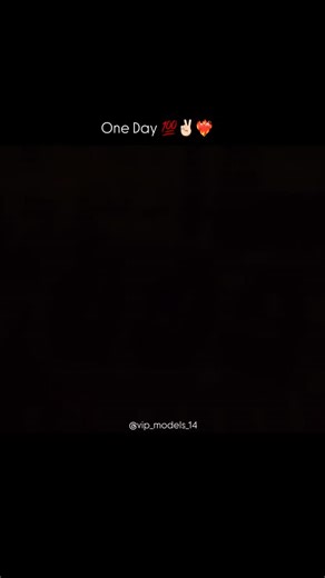 ⚜️𝐕𝐈𝐏 𝐌𝐎𝐃𝐄𝐋𝐒⚜️ on Instagram: "One Day 💯✌🏻❤️‍🔥"