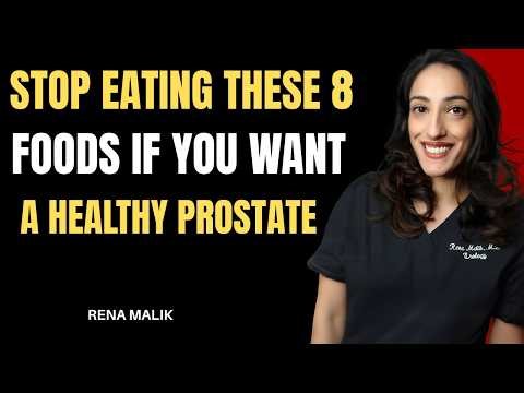 Stop Eating These 8 Foods NOW for a Healthy Prostate