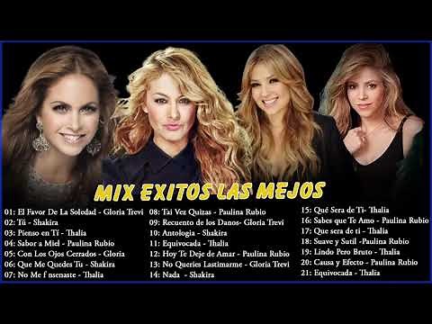 PAULINA RUBIO -SHAKIRA - GLORIA TREVI - THALIA - MIX EXITOS 2020