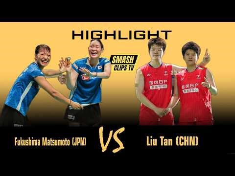 Liu Tan vs Fukushima Matsumoto | INSANE Badminton Quarterfinal Battle 🔥 Best Rallies & Match