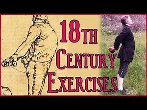 Five 18th Century Dumbbell Exercises (Military & Civilian) - Getting Back in Shape, Episode 19