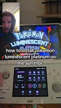 how to install pokemon luminescent platinum on the ayn thor