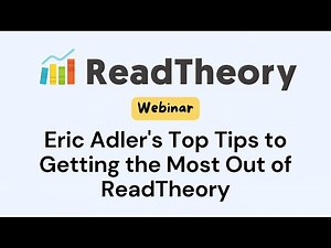 Eric Adler's Top Tips to Getting the Most Out of ReadTheory
