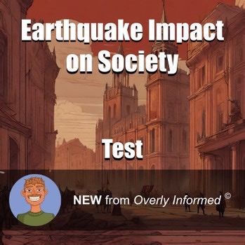 Earthquake Impact on Society Test