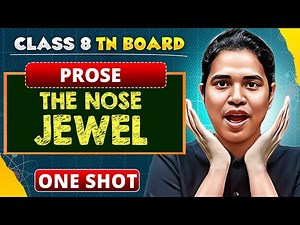THE NOSE JEWEL in One Shot | ENGLISH in Tamil | Class 8 TN Board