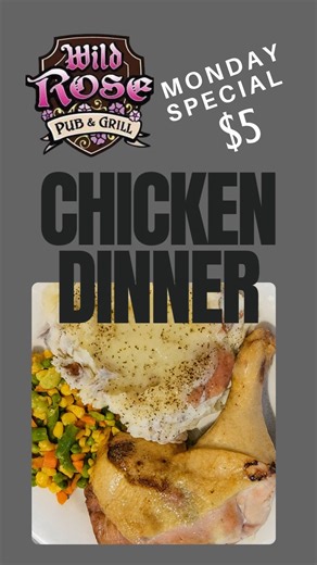 1K views · 12 reactions | FIVE BUCK CLUCK... Chicken Dinner! | VEESER'S WILD ROSE | Facebook