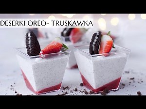 Deserki na słodki stół: oreo i truskawka