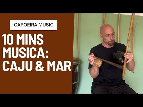 Musicas de CAPOEIRA: Caju & Mar