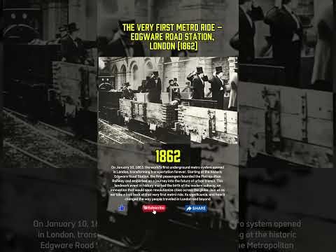 The Very First Metro Ride – Edgware Road Station, London (1862)