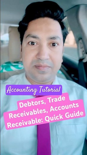 Debtors = Trade Receivables = Accounts Receivable? Accounting Explained!