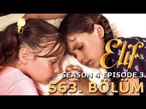 Elif 563. Bölüm | Season 4 Episode 3