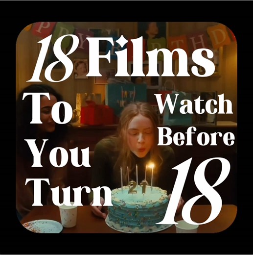 Movies to Watch Before Turning 18: A Must-See List
