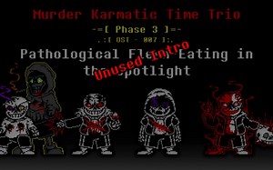 【Murder Karmatic Time Trio】Phase 3 Unused Intro