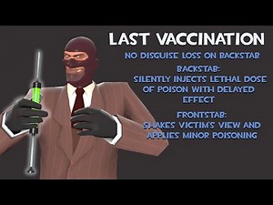 Spy's Syringe but on Backstab it lethally poisons people
