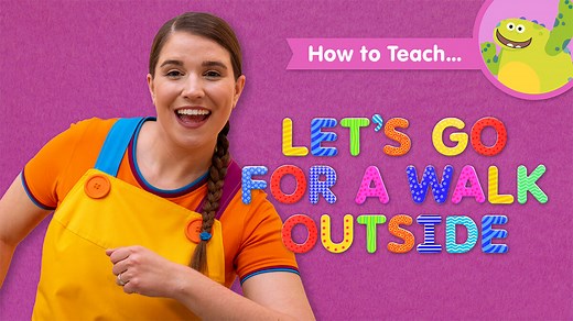 How To Teach Let's Go For A Walk Outside - Super Simple