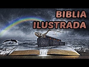 LA BIBLIA ILUSTRADA ANIMACION BIBLIA HABLADA COMPLETA en Español LA PALABRA DE DIOS ES VIVA Y EFICAZ