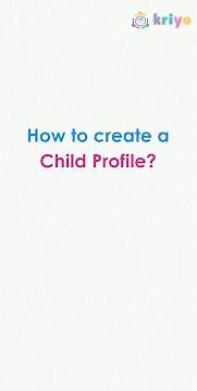 How to create Children Profiles?