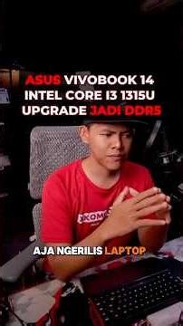 ASUS Vivobook 14 Intel Core i3 1315U Upgrade jadi Pakai RAM DDR5 di 2026, Harganya 7 Jutaan Sekarang