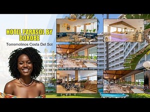 A Luxurious Stay at Hotel Parasol by Dorobe in Torremolinos Costa Del Sol