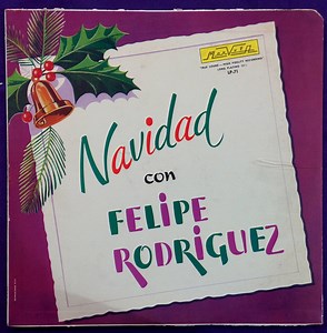 Felipe Rodriguez - Navidad Con Felipe Rodriguez