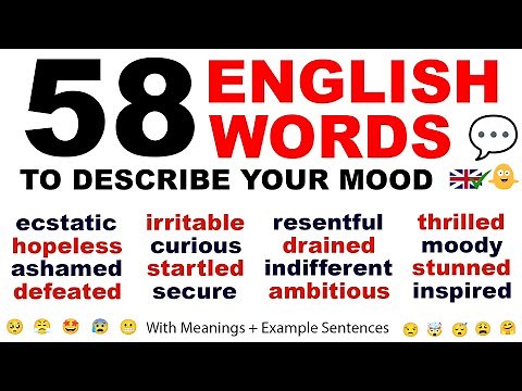 58 English Words to Describe Your Mood! (meanings + example sentences)