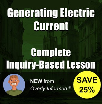 Generating Electric Current Complete Inquiry-Based Lesson