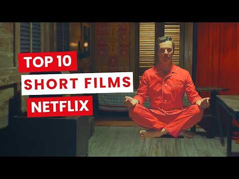 Watch the Best Short Films on Netflix