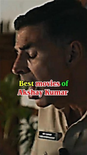 Akshay Kumar ki Top 5 Best Movies 🔥😳