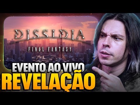 REVELAÇÃO do NOVO JOGO do DISSIDIA FINAL FANTASY ao vivo!!!