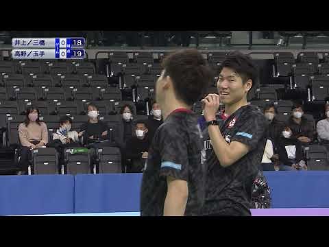 【全日本総合バドミントン選手権2021】 高野 将斗・玉手 勝輝（日立情報通信エンジニアリング）×井上 拓斗・三橋 健也(日本ユニシス) 男子ダブルス決勝 ハイライト