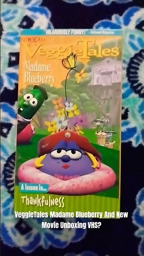 VeggieTales Madame Blueberry And New Movie Unboxing VHS? 📼🥒🍅🫐🌳🏠🏪💥