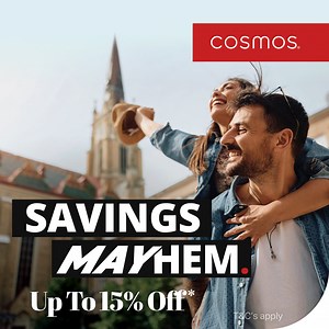 Escape now & pay less with our MAYhem sale! Save up to 15%* on 2025 & 2026 tours. | Cosmos