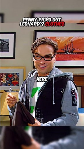 Penny picks out Leonard's clothes 🥵