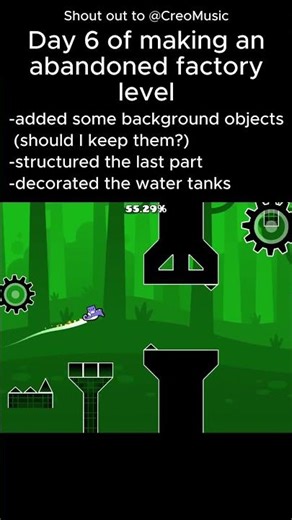 Day 6 of making an abandoned factory level #gd #gdlayout #gdlevels #geometrydash