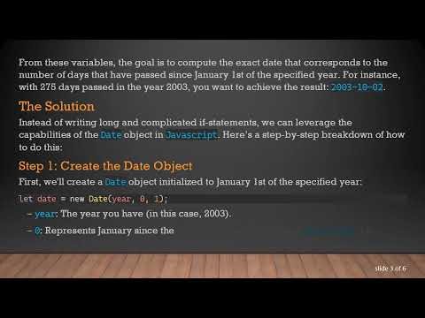 How to Get the Date from a Year and Total Days Passed in Javascript