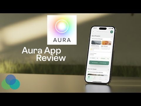 Aura App Review - One of the Most Complete Apps in a Long Time!
