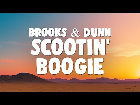 Brooks & Dunn - Boot Scootin' Boogie