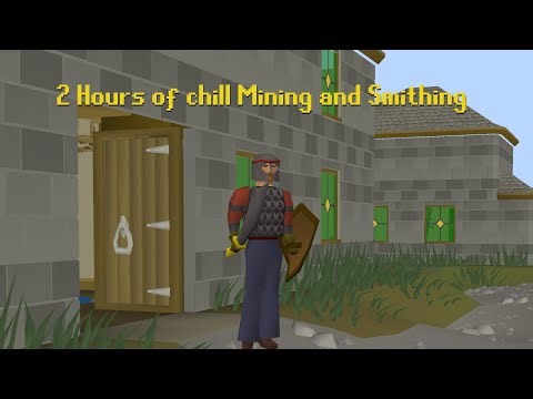 OSRS 2 hours of chill mining and smithing